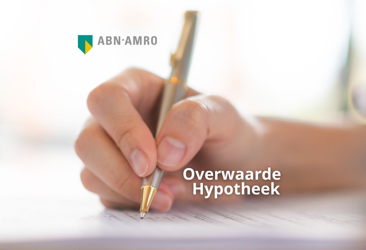 Overwaarde hypotheek ABN Amro