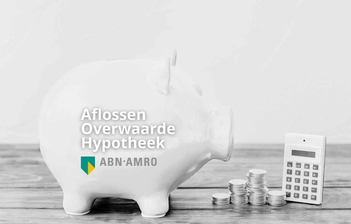 Aflossen Overwaarde Hypotheek